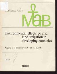 Environmental Effects Of Arid Land Irrigation In Developing Countries:  Prepared In Cooperation...