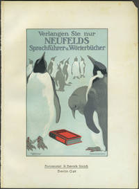 Penguin illustration: "Verlangen Sie nur Neufelds Sprachfuhrer u. Worterbucher". Chromolithograph handbill