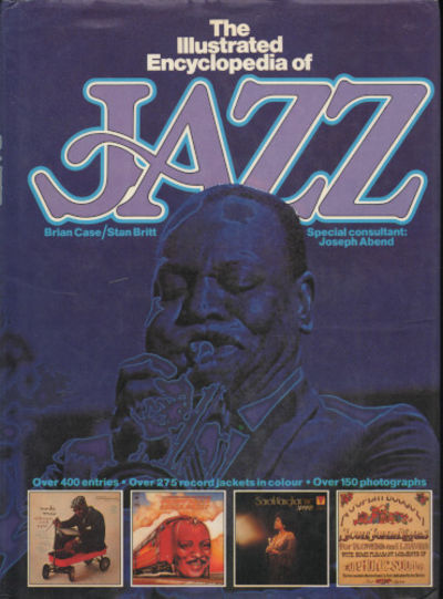 THE ILLUSTRATED ENCYCLOPEDIA OF JAZZ.