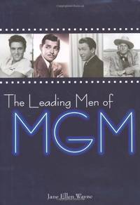 The Leading Men Of MGM