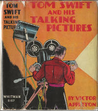 cover of Tom Swift and His Talking Pictures; Or, The Greatest Invention on Record