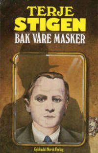 Bak våre masker.