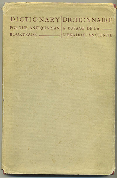 Dictionnaire à l’usage de la librairie ancienne.…