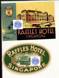 TWO PERIOD LUGGAGE LABELS FROM THE RAFFLES HOTEL, SINGAPORE.