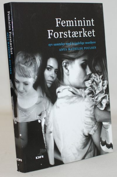 Feminint forstærket - syv samtaler med kvindelige…