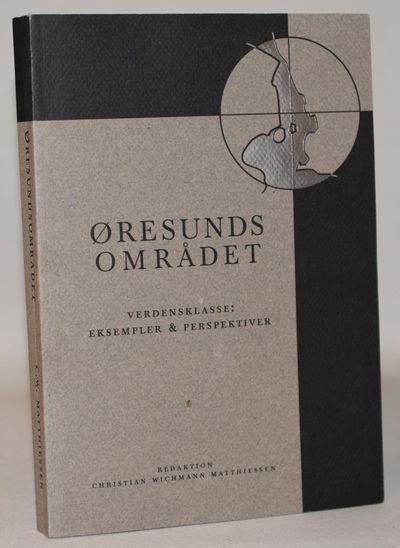Øresundsområdet - Verdensklasse: eksempler &…