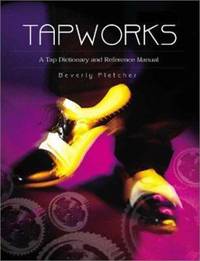 Tapworks : A Tap Dictionary and Reference Manual