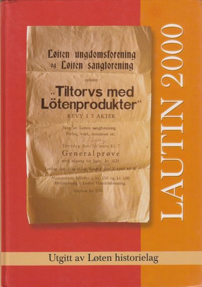 Lautin. Lokalhistorisk årbok for Løten 2000. 26.…
