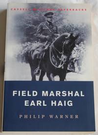 Field Marshal Earl Haig (Cassell Military Paperbacks)