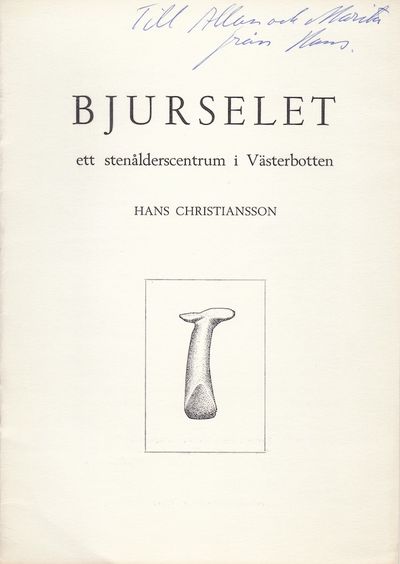 Bjurselet. Ett stenålderscentrum i Västerbotten.