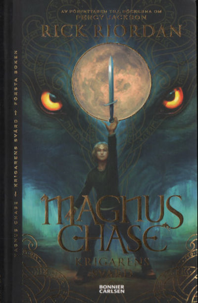 MAGNUS CHASE. Krigarens svärd.