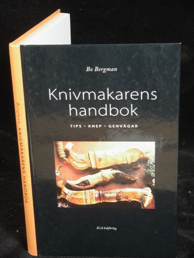 KNIVMAKARENS HANDBOK. TIPS, KNEP OCH GENVÄGAR.