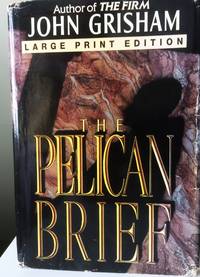 The Pelican Brief by John Grisham - Hardcover - Large Print Edition - 1992 - from Hatfield Books and Memorabilia (SKU: 290)
