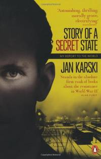 Story of a Secret State: My Report to the World (Penguin Modern Classics)