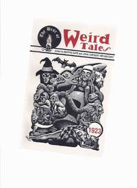 Best of Weird Tales, 1923 ( Grave; Basket; Beyond the Door; Devil Plant; the Purple Heart; the Well; Two Men Who Murdered Each Other; Dead Naming of Lukapehu; Bloodstained Parasol; Man Who Owned the World; Adventure in Fourth Dimension; Dagon)( Pulp ) by Kaye, Marvin and Betancourt, John Gregory (ed&#39;s.) Orville R. Emerson, Herbert J. Mangham, J. Paul Suter, Lyle Wilson Holden, Herman Sisk, Julian Kilman, Valma Clark, P.D. Gog, James L. Ravenscroft, Frank Owen, Farnsworth Wright, H.P. Lovecraft, John S - 1997