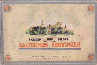 Bilder und Skizzen aus den baltischen Provinzen.