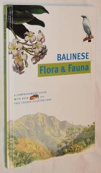 Balinese Flora &amp; Fauna (Discover Indonesia series) de Julian Dawson - 1999