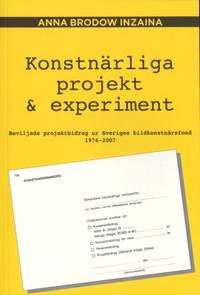 Konstnärliga projekt & experiment Beviljade…