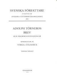 Adolph Törneros brev och dagboksanteckningar.…