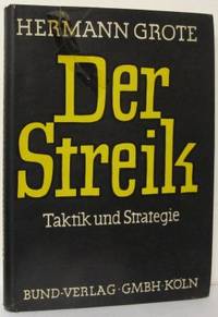 Der Streik Taktik und Strategie