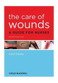 The Care of Wounds: A Guide for Nurses, 4th Edition