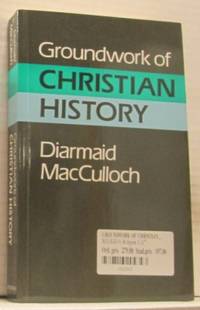 Groundwork of Christian History.