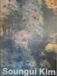 Lazy Clouds by Soungui Art - Kim - Paperback - First edition - 2019 - from Derringer Books (SKU: 30376)