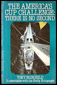 America's Cup Challenge: There is No Second