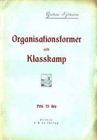 Organisationsformer och klasskamp.