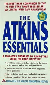 The Atkins Essentials: A Two-Week Program to Jump-start Your Low Carb Lifestyle