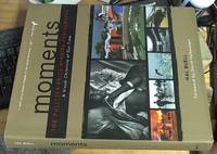image of Moments; The Pulitzer Prize-Winning Photographs a visual chronicle of our times revised and updated