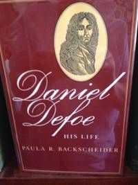 image of Daniel Defoe: His Life