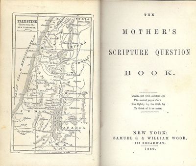 THE MOTHER'S SCRIPTURE QUESTION BOOK- VICTORIAN BIBLE STUDY BOOK