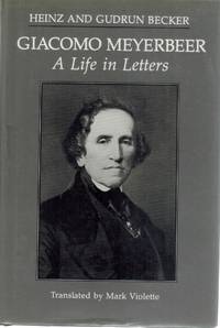 cover of Giacomo Meyerbeer, a Life in Letters