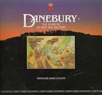 image of Danebury: Anatomy of an Iron Age Hillfort
