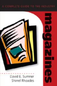 Magazines : A Complete Guide to the Industry