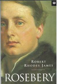 ROSEBERY by R. R James - Paperback - 1995 - from Paul Meekins Military & History Books (SKU: 40157)