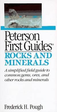 Rocks and Minerals (Peterson First Guides)