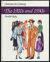COST IN CONTEXT 1920S & 1930S: The 1920s and 1930s (Costume in Context)