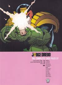 Judge Dredd: The Complete Case Files 37 (Judge Dredd)