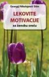 Lekovite motivacije za zensku srecu