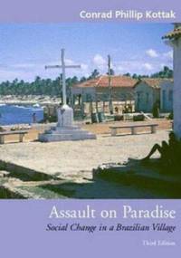 Assault on Paradise : Social Change in a Brazilian Village