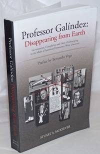image of Professor GalÃndez: disappearing from Earth, governments, complicity and how a kidnapping in the midst of American democracy went unsolved. Preface by Bernardo Vega