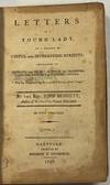 LETTERS TO A YOUNG LADY, ON A VARIETY OF USEFUL AND INTERESTING SUBJECTS: CALCULATED TO IMPROVE THE HEART, TO FORM THE MANNERS, AND ENLIGHTEN THE UNDERSTANDING. BY THE REV. JOHN BENNETT, AUTHOR OF STRICTURES ON FEMALE EDUCATION. IN TWO VOLUMES. VOL. I [-II]