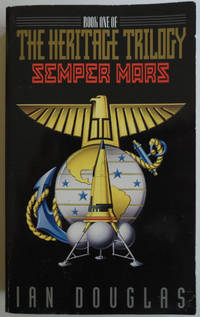 Semper Mars: Book One of the Heritage Trilogy