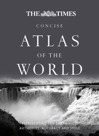 Atlas of the World by Times Atlases Staff; Collins UK Publishing Staff; HarperCollins Publishers Ltd. Staff - 2013