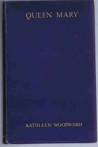 image of Queen Mary: A Life And Intimate Study