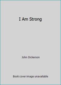 I Am Strong: Finding God's Peace and Strength in Life's Darkest Moments