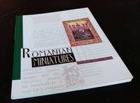 image of Romanian Miniatures: Miniatures and Ornaments in Romanian Manuscripts