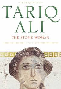 The Stone Woman: A Novel Islam Quintet 3